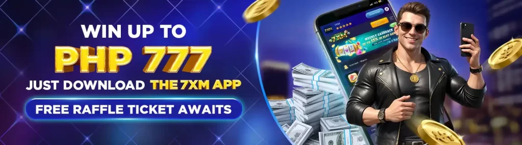 7XM - Download the App - Win Up To P777