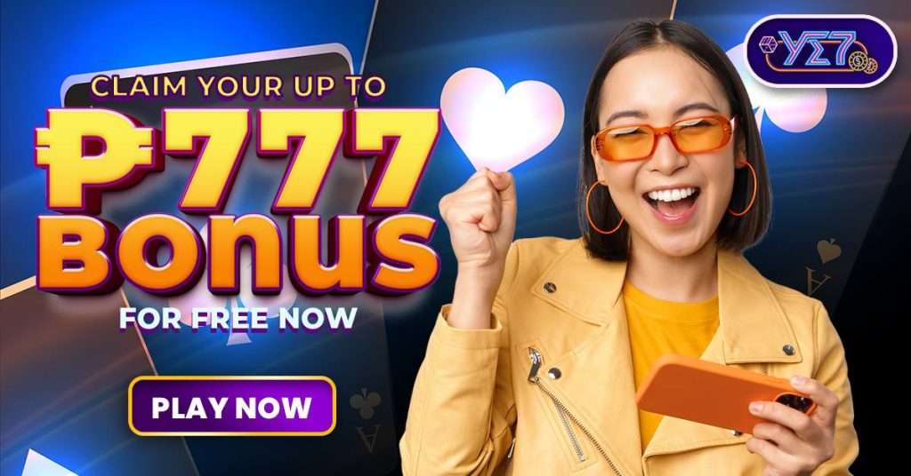 YE7 - Claim Your ₱777 Bonus